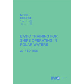 OMI - IMOT711E - Model course 7.11 : Basic training for ships operating in Polar waters
