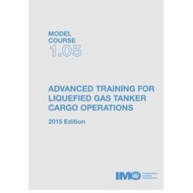 OMI - IMOT105Ee - Model course 1.05 : Advanced Training for Liquefied Gas Tanker Cargo Operations