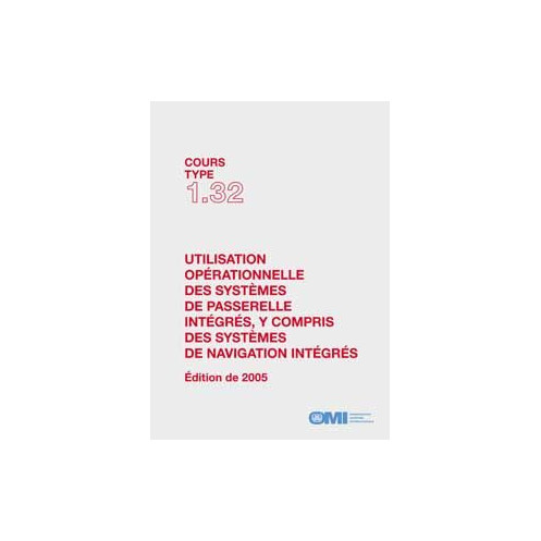 OMI - Cours type 1.32 : Utilisation opérationnelle des systèmes de passerelle intégrés, y compris des systèmes de n