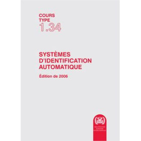 OMI - IMOT134Fe - Cours type 1.34 : Exploitation des systèmes d'identification automatique (AIS)