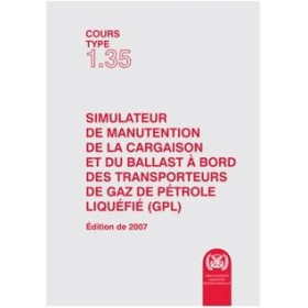 OMI - IMOT135Fe - Cours type 1.35 : Simulateur de manutention de la cargaison et du ballast à bord des transporteurs de Gaz de P