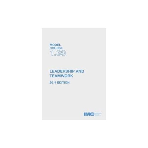 OMI - IMOT139Ee - Model course 1.39 : Leadership and Teamwork