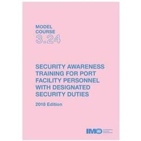 OMI - IMOTA324Ee - Model course 3.24 : Security Awareness Training for Port Facility Personnel with Designated Security Duties