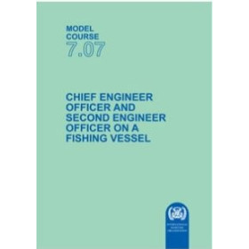 OMI - IMOT707Ee - Model course 7.07 : Chief Engineer Officer and Second Engineer Officer on a Fishing Vessel