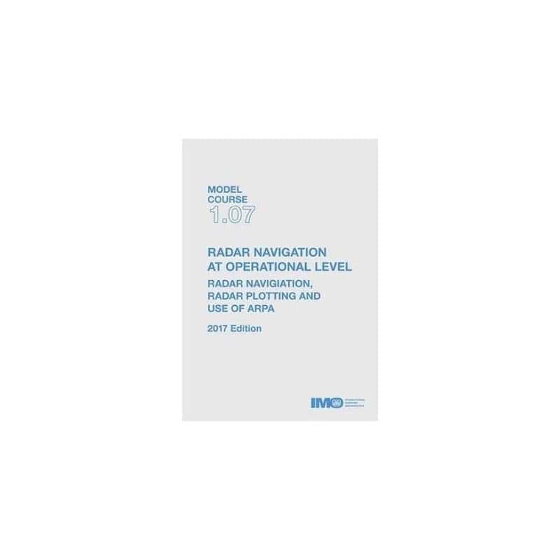 OMI - Model course 1.07 : Radar Navigation, Radar Plotting and use of ARPA Radar Navigation at Operational Level