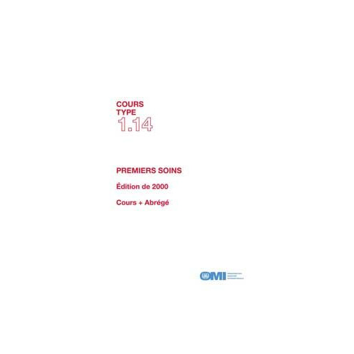 OMI - IMOTA114Fe - Cours type 1.14 : Soins médicaux d'urgence