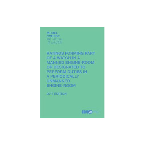 OMI - IMOTB207Ee - Model course 2.07 : Rating forming part of a watch in a manned engime-room or designated to perform duties in OMI - IMOTB207Ee - Model course 2.07 : Rating forming part of a watch in a manned engime-room or designated to perform duties in