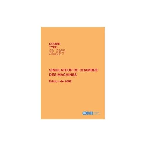OMI - Cours type 2.07 : Simulateur de chambre des machines OMI - Cours type 2.07 : Simulateur de chambre des machines
