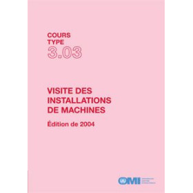 OMI - Cours type 3.03 : Visite des installations de machines