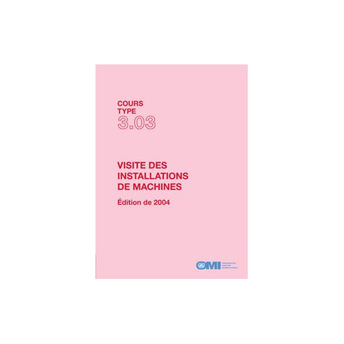 OMI - Cours type 3.03 : Visite des installations de machines
