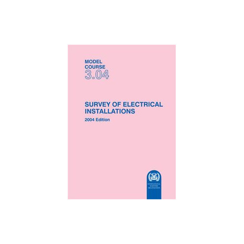 OMI - IMOTA304Ee - Model course 3.04 : Survey of Electrical Installations