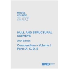 OMI - IMOTA307Ee - Model course 3.07 : Hull and Structural Surveys