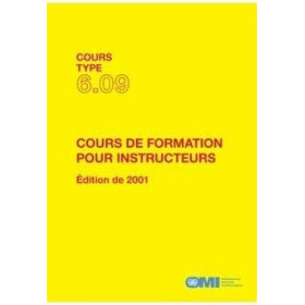 OMI - IMOTA609Fe - Cours type 6.09 : Cours de formation pour instructeurs