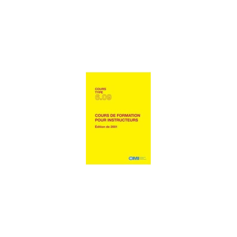 OMI - Cours type 6.09 : Cours de formation pour instructeurs