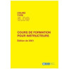 OMI - IMOTA609Fe - Cours type 6.09 : Cours de formation pour instructeurs