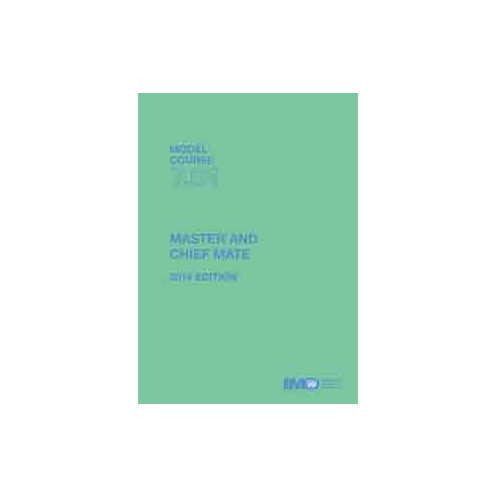 OMI - Model course 7.01 : Master and Chief Mate