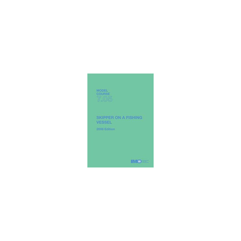 OMI - IMOTB705Ee - Model course 7.05 : Skipper on a Fishing Vessel