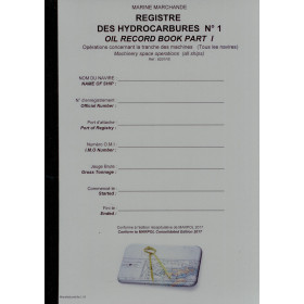 LJB - Registre Hydrocarbures N° 1 Machine Tous Navires - MARPOL Consolidated 2017 Edition