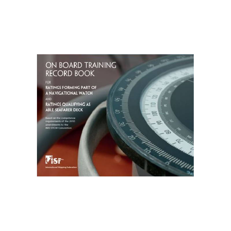 ICS - ISF On Board Training Record Book for Deck Ratings