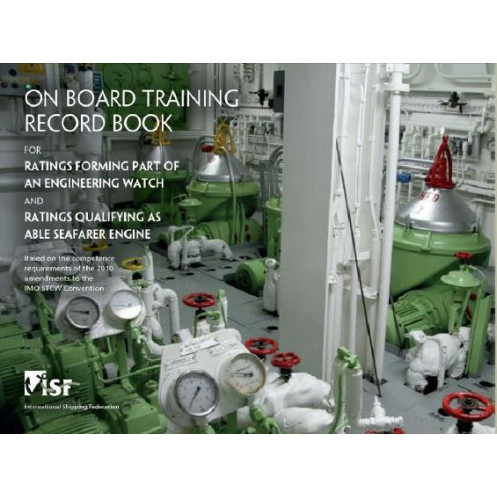 International Chamber of Shipping - LBK0164 - ISF On Board Training Record Book for Engine Ratings