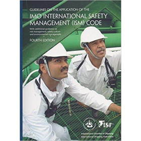 ICS - ICS/ISF Guidelines on the Applicaiton of the IMO International Safety Management (ISM) Code