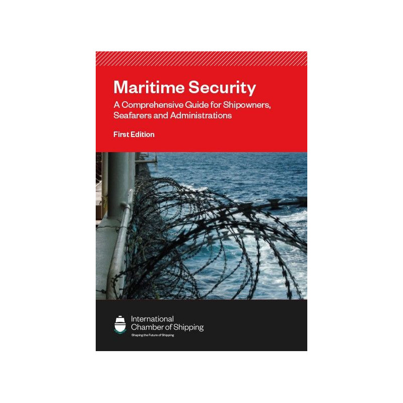 ICS - ICS0274 - Maritime Security: A comprehensive guide for shipowners, seafarers and administrations