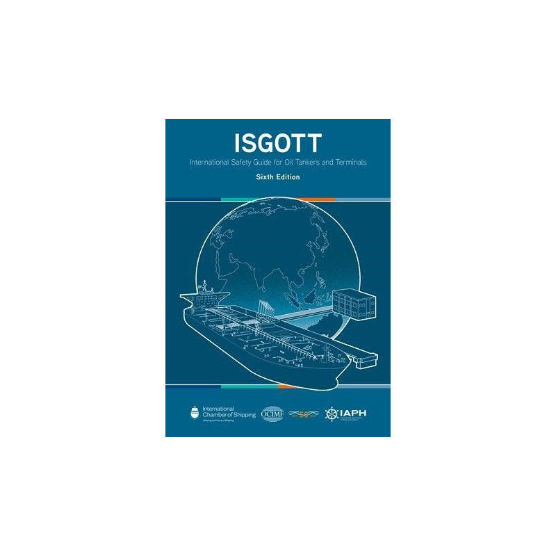 ICS - ICS0240 - International Safety Guide for Oil Tankers & Terminals (ISGOTT)