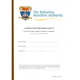Bahamas Maritime Authority - Bahamas garbage record book Part 2: ships carrying solid bulk cargeos