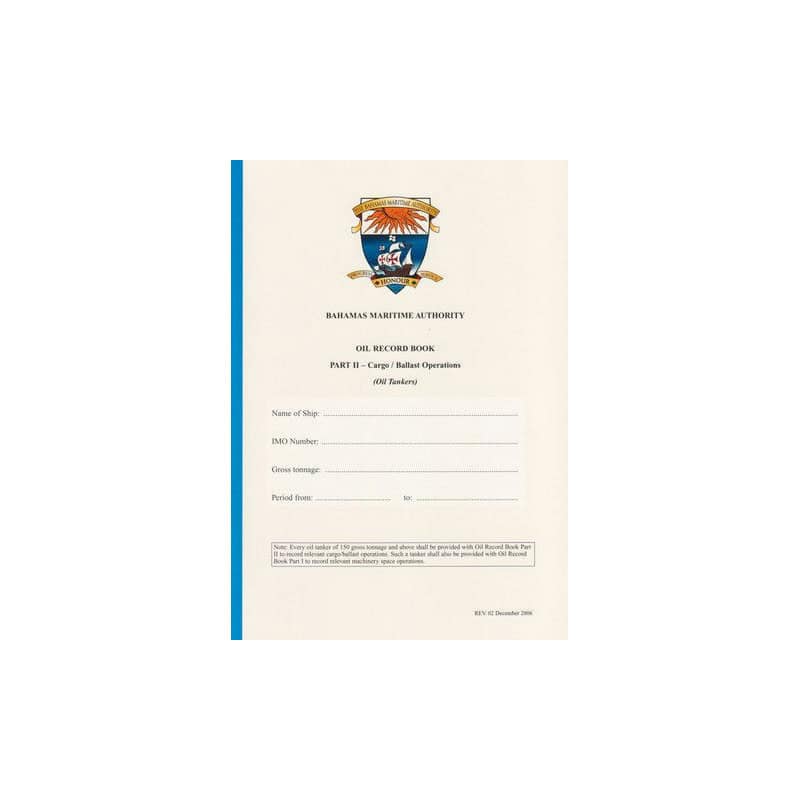 Bahamas Maritime Authority - Oil record book Part 2 - tankers