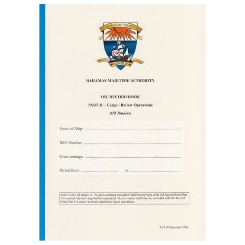 Bahamas Maritime Authority - Oil record book Part 2 - tankers