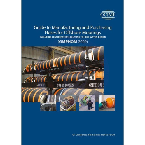 ICS - ICS0210 - Guide to manufacturing and purchasing hoses for offshore moorings (GMPHOM 2009)