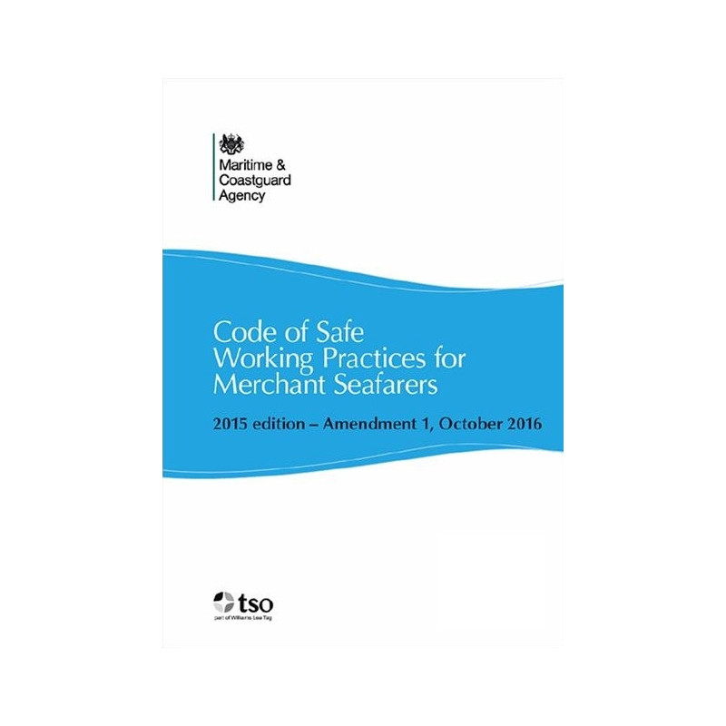 Maritime & costguard agency - Code of safe working pratices for merchant seafarers (COSWP)