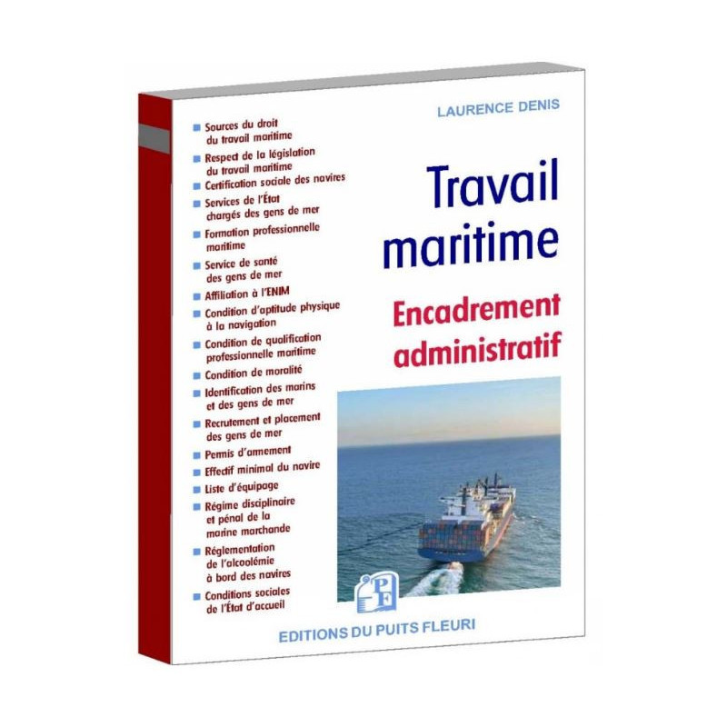 Editions du Puits Fleuri - Travail maritime - Encadrement administratif