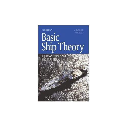 Basic ship theory volume 1 & 2 combined Basic ship theory volume 1 & 2 combined