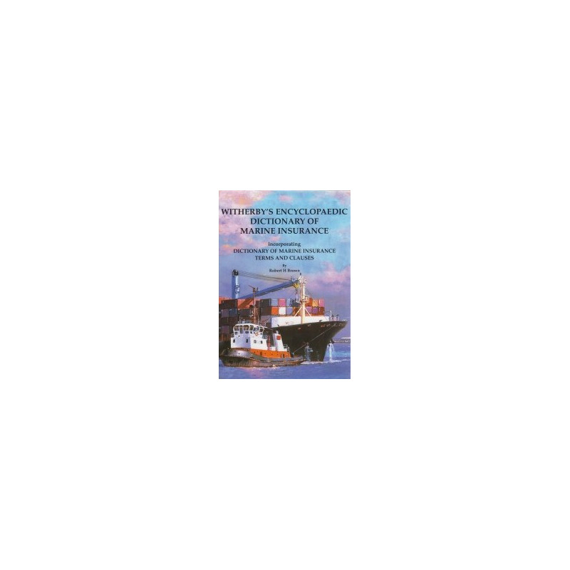 DIC0075 - Witherbys encyclopaedic dictionay of marine insurance