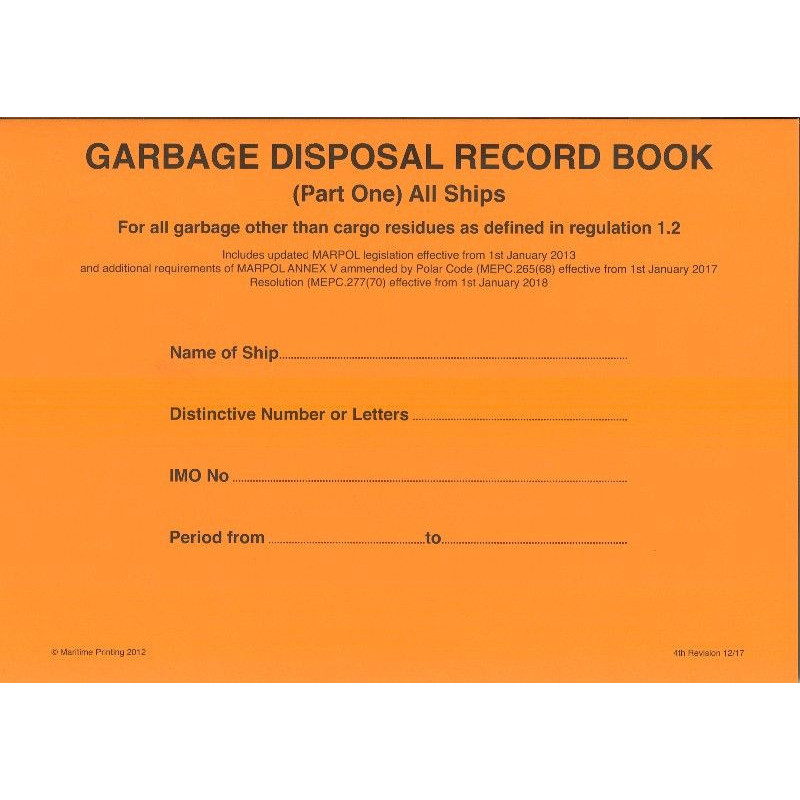 Maritime & Coastguard Agency - Garbage Record Book: Part 1 - All ships