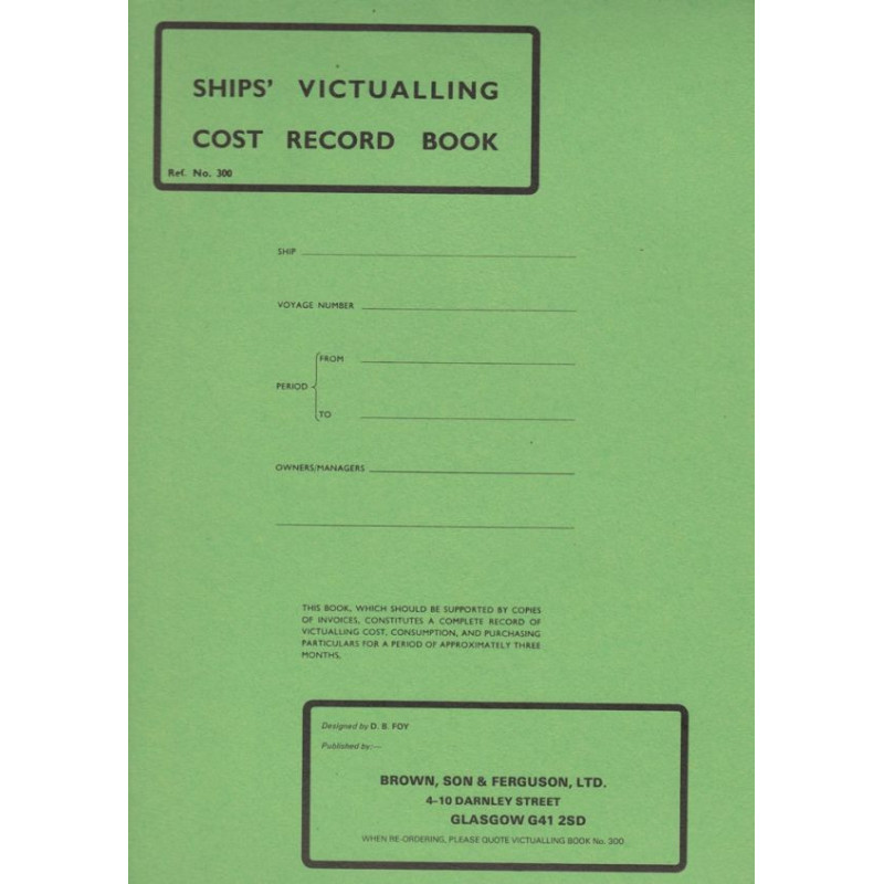 Brown, Son & Ferguson Ltd - Ships Victualling Cost Record Book