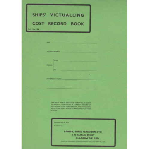 Brown, Son & Ferguson Ltd - LBK0240 - Ships Victualling Cost Record Book