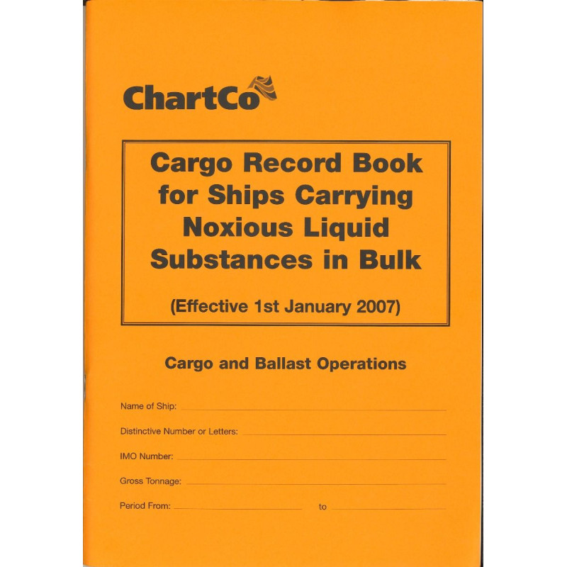 The Stationery Office - LBK0035 - Cargo Record Book for Ships Carrying Noxious Liquid Substances in Bulk