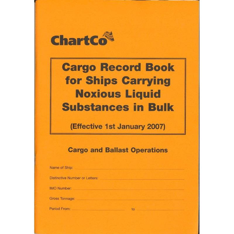 The Stationery Office - LBK0035 - Cargo Record Book for Ships Carrying Noxious Liquid Substances in Bulk