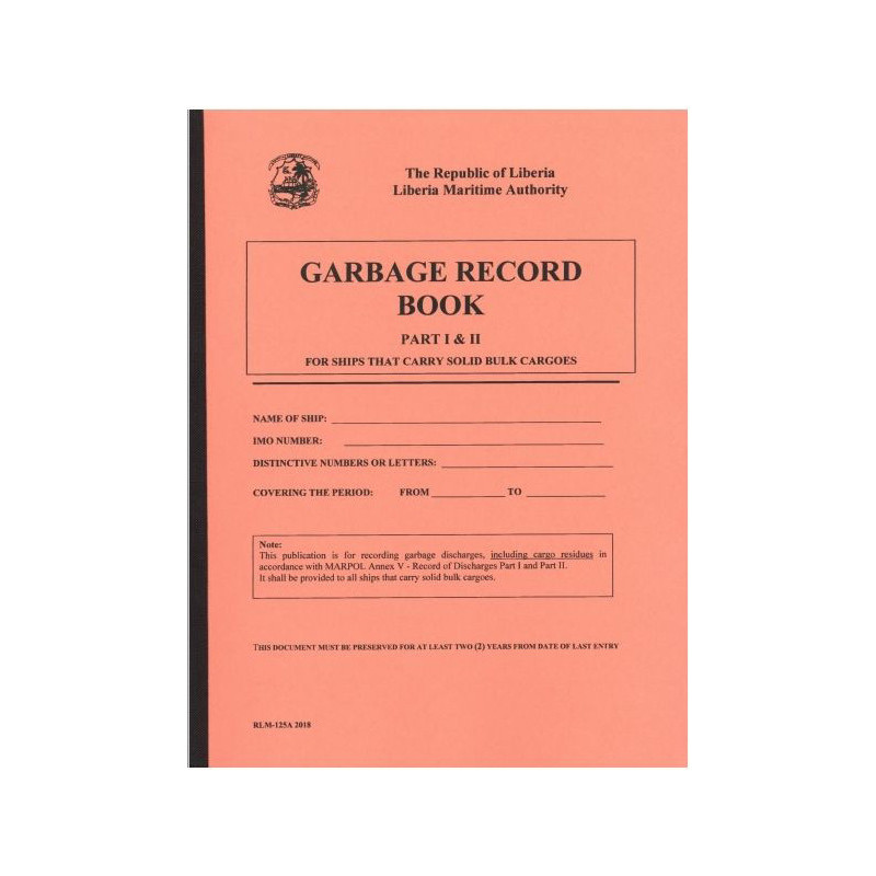 Liberia Maritime Authority - Liberian garbage record book part 1 & 2 - bulk carriers