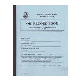 Liberia Maritime Authority - Liberian oil record book part 1 - all ships