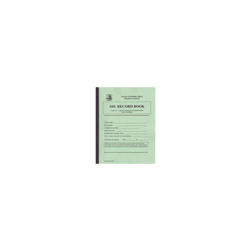 Liberia Maritime Authority - Liberian oil record book part 2 - oil tankers