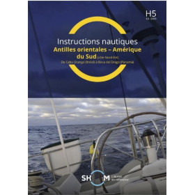 Shom - H5INC - Instructions nautiques : Antilles orientales, Amérique du sud (côte nord est), de Cabo Orange (Brésil)