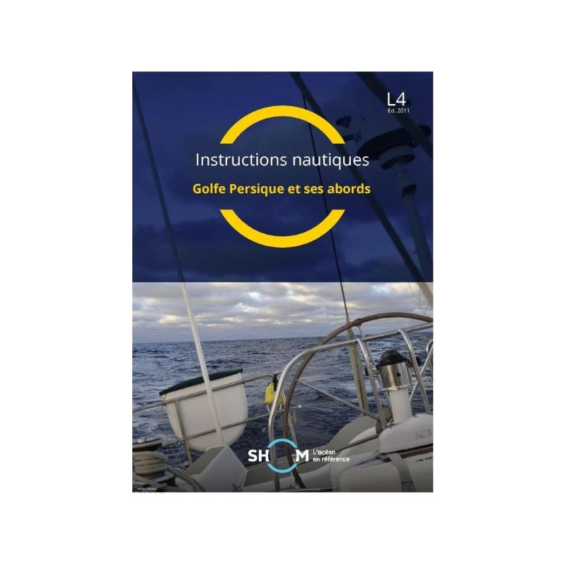 Shom - L4INC - Instructions nautiques : golfe Persique et ses abords