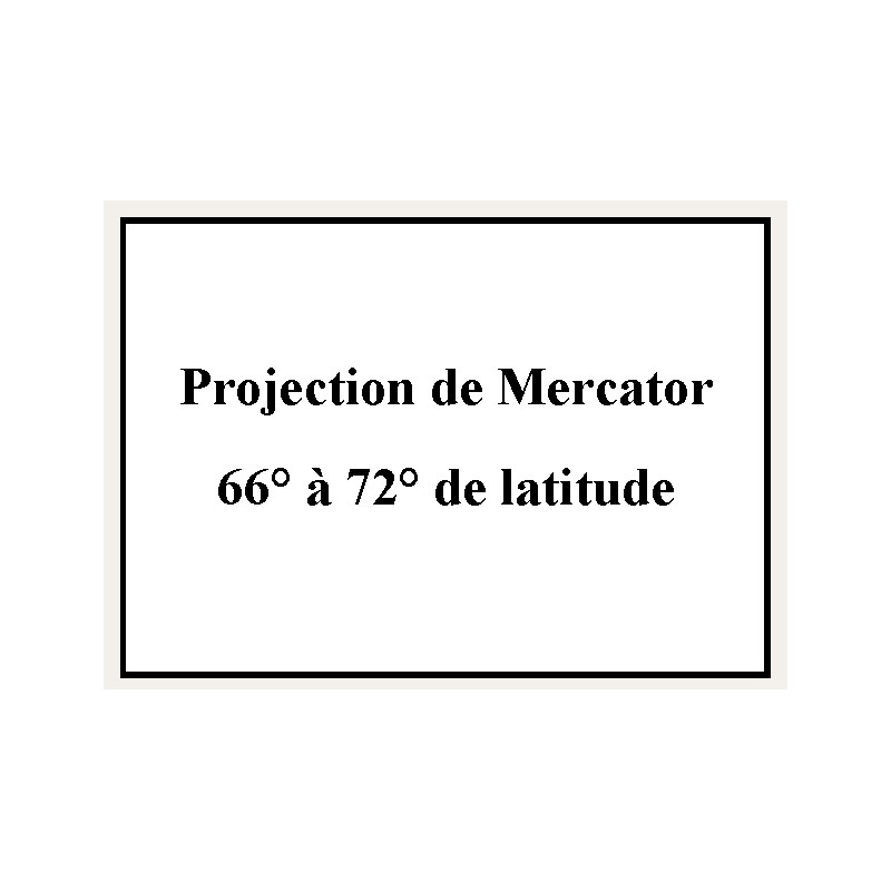 Shom - 9181NQA - Projection de Mercator 66° à 72° de latitude