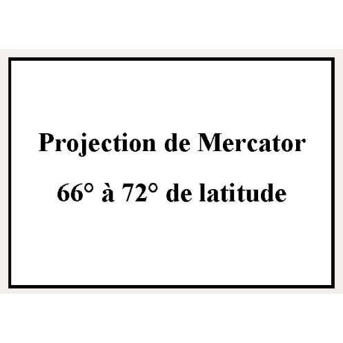 Shom - 9181NQA - Projection de Mercator 66° à 72° de latitude