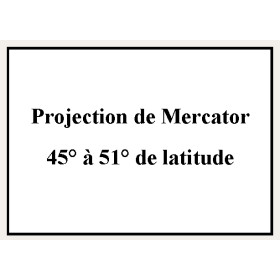 Shom - 9256NQA - Projection de Mercator 45° à 51° de latitude