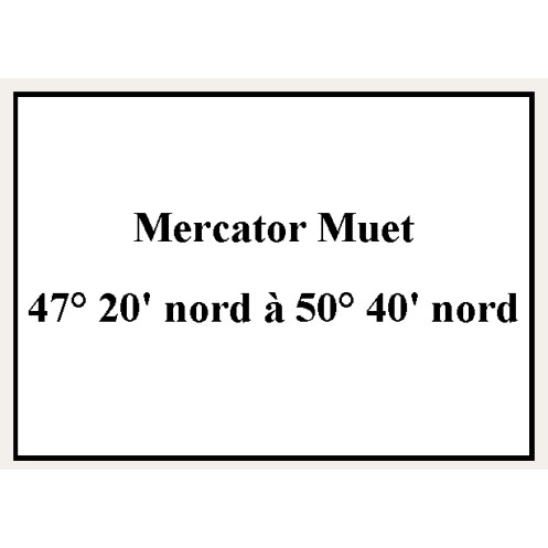 Shom - 9611NQG - Mercator Muet 47° 20' nord à 50° 40' nord