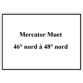 Shom - 9622NQG - Mercator Muet 46° nord à 48° nord